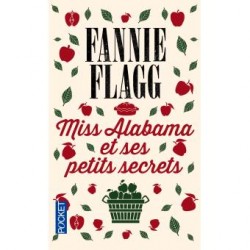 Miss Alabama et ses petits secrets -Fannie Flagg
