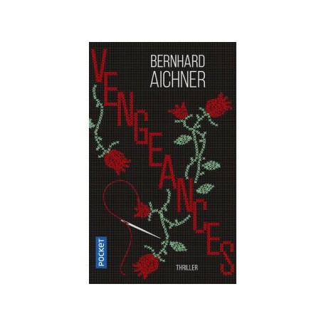 Vengeances - Bernhard Aichner